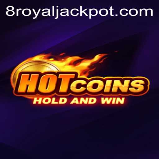 Exploring the Excitement of HotCoins and the Alluring RoyalJackpot